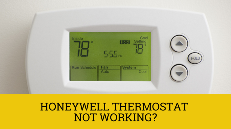 Honeywell Thermostat Not Working: Complete Troubleshooting Guide
