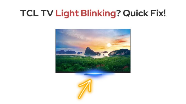 TCL TV Light Blinking or Flashing – Easy 5-Minute Fix