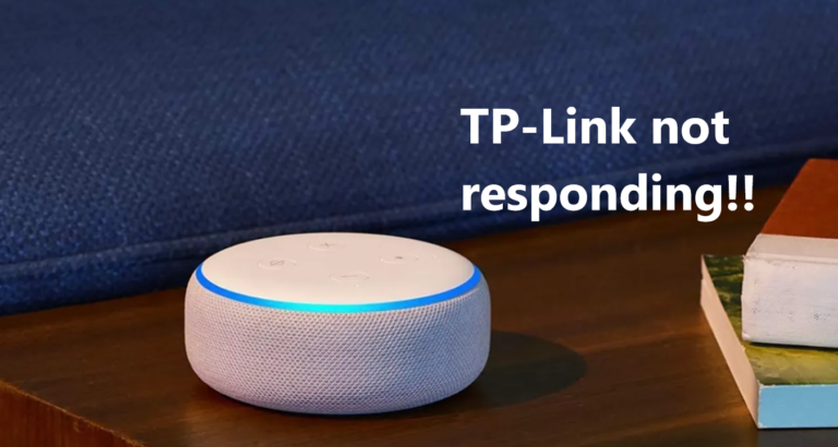 4 Ways To Fix Alexa TP-Link Not Responding
